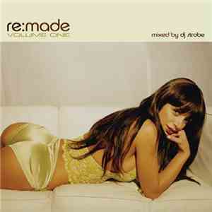 DJ Strobe - re:made Volume One download flac