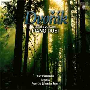 Dvořák - Complete Works For Piano Duet (Slavonic Dances, Legends, From The Bohemian Forest) download flac