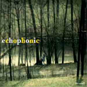 Echophonic - Echophonic FLAC album