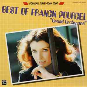 Franck Pourcel Et Son Grand Orchestre - Popular Super Gold 2000 - Best Of Franck Pourcel download flac
