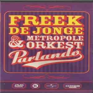 Freek de Jonge & Metropole Orkest - Parlando download flac