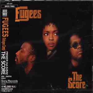 Fugees (Refugee Camp) = フージーズ - The Score download flac