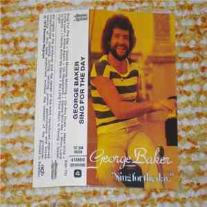 George Baker - Sing For The Day download flac