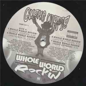Ghetto Hippie - Whole World Rockin' download flac