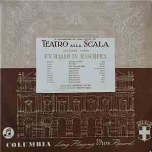 Giuseppe Verdi, Orchestra & Chorus Of La Scala, Antonino Votto - Un Ballo In Maschera download flac