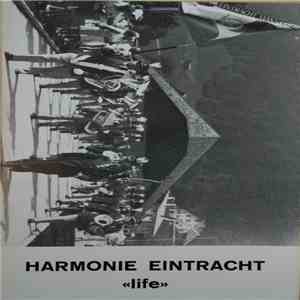 Harmonie Eintracht Männedorf - Life download flac