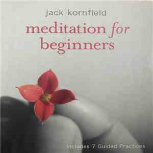 Jack Kornfield - Meditation for Beginners download flac