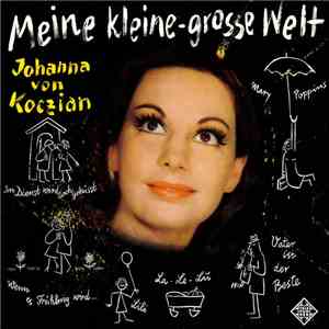 Johanna Von Koczian - Meine Kleine Grosse Welt download flac