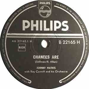 Johnny Mathis With Ray Conniff And His Orchestra - Chances Are / The Twelfth Of Never download flac