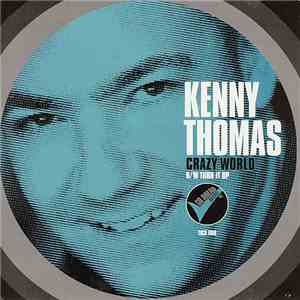 Kenny Thomas - Crazy World / Turn It Up download flac