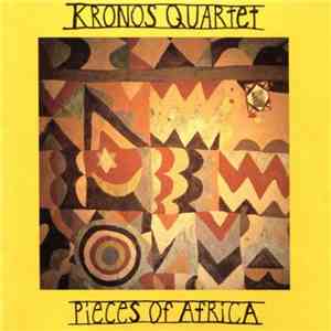 Kronos Quartet - Pieces Of Africa download flac