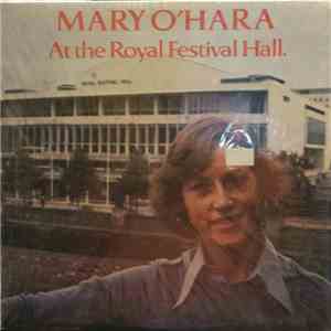 Mary O'Hara - Mary O'Hara At The Royal Festival Hall download flac