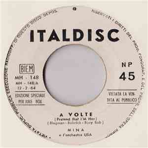 Mina  - A Volte (Pretend That I'm Her) download flac