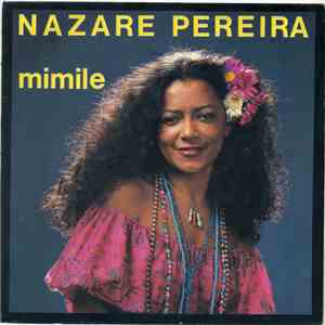 Nazare Pereira - Mimile / La Vou Eu download flac