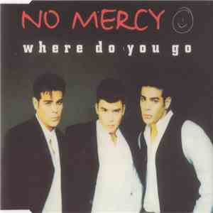 No Mercy - Where Do You Go FLAC album