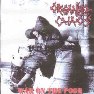 Organized Chaos  - War On The Poor download flac
