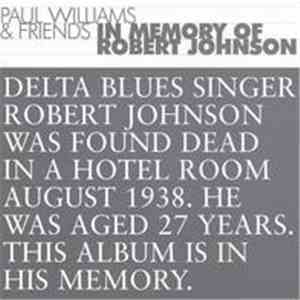 Paul Williams  - In Memory Of Robert Johnson R.I.P. download flac