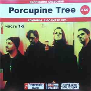 Porcupine Tree - Коллекция Альбомов. Часть 1-2 download flac