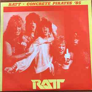 Ratt - Concrete Pirates '85 download flac