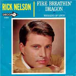 Rick Nelson - Fire Breathin' Dragon / Your Kind Of Lovin' download flac