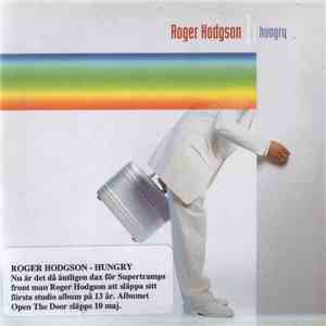 Roger Hodgson - Hungry download flac
