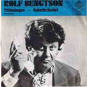 Rolf Bengtson - Ytlänningen / Raketbränslet download flac