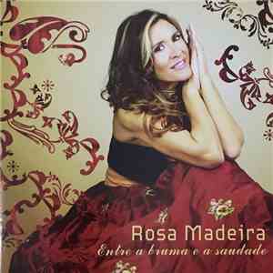 Rosa Madeira - Entre A Bruma E A Saudade download flac