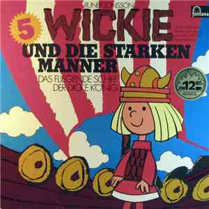 Runer Jonsson - Wickie Und Die Starken Männer 5 - Das Fliegende Schiff / Der Dicke König download flac
