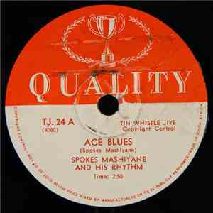 Spokes Mashiyane And His Rhythm - Ace Blues / Kwela Spokes download flac