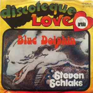 Steven Schlaks - Blue Dolphin download flac
