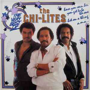 The Chi-Lites - The Very Best Of The Chi-Lites download flac