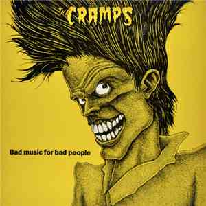 The Cramps - Bad Music For Bad People download flac