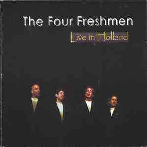 The Four Freshmen - Live In Holland FLAC album