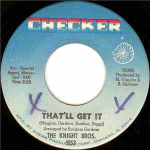 The Knight Bros. - She's A-1 / That'll Get It download flac