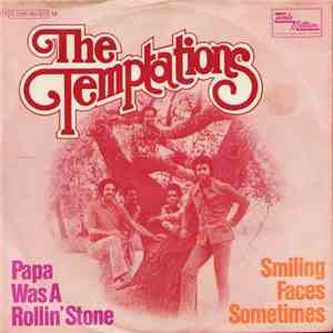 The Temptations - Papa Was A Rollin' Stone / Smiling Faces Sometimes download flac