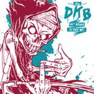 Thee DKB - Ain't Nuthing Ta Fuck Wit! download flac