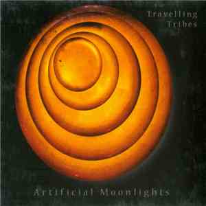 Travelling Tribes - Artificial Moonlights download flac