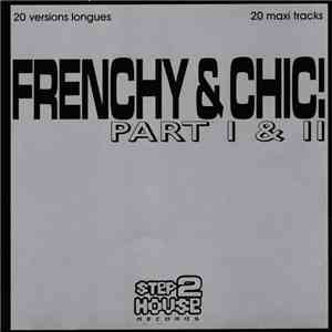 Various - Frenchy & Chic! Part I & II download flac