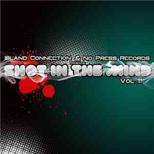 Various - Shot In The Mind Vol 3 download flac