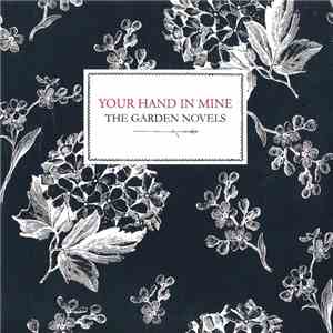 Your Hand In Mine - The Garden Novels download flac