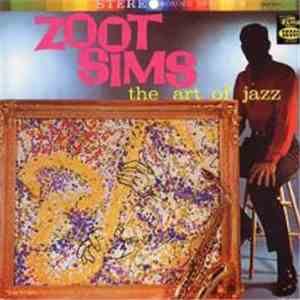 Zoot Sims - The Art Of Jazz download flac